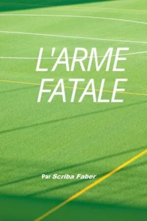 L’arme fatale